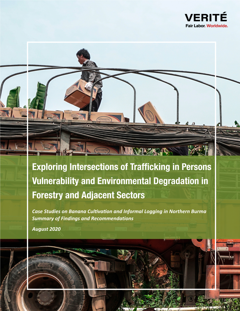 Exploring Intersections of Trafficking in Persons Vulnerability and Environmental Degradation in Forestry and Adjacent Sectors