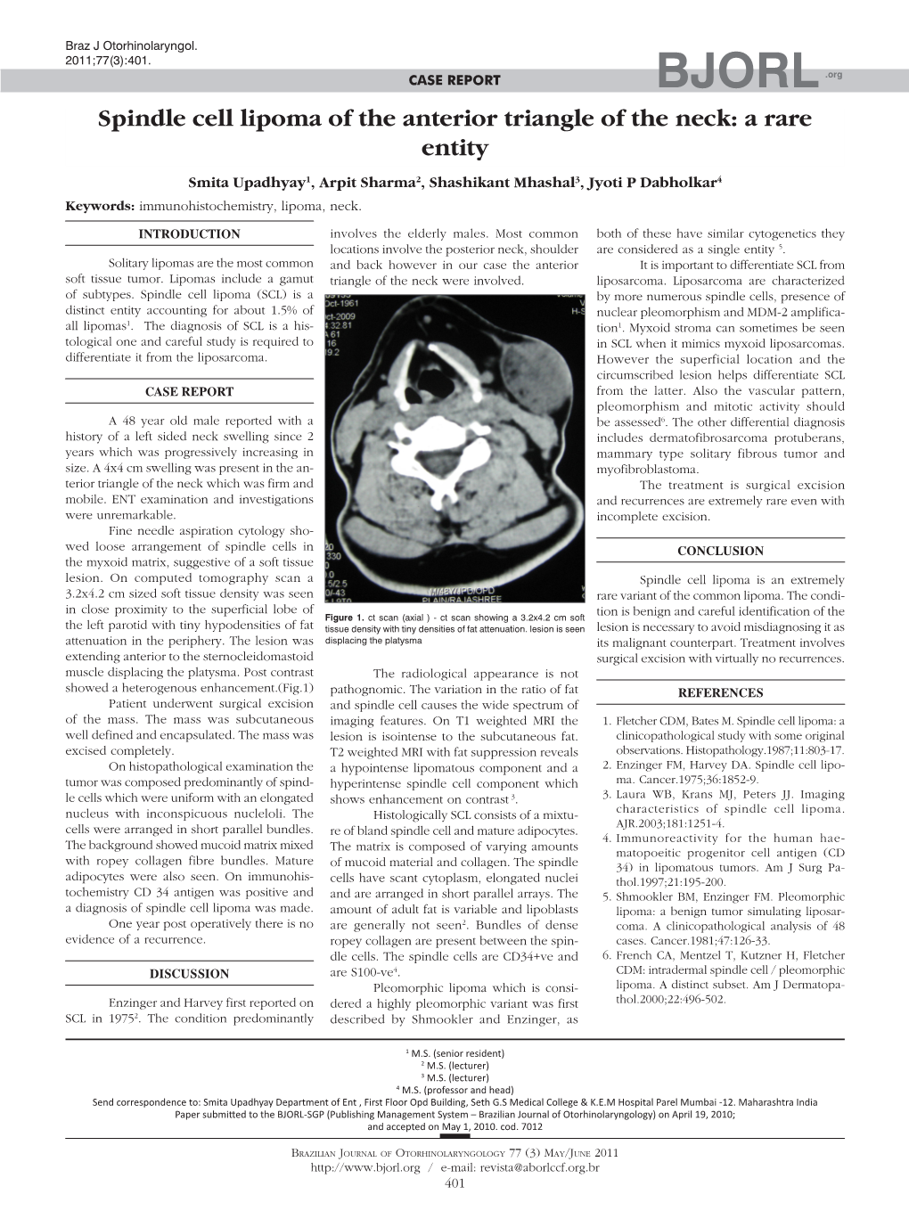 Spindle Cell Lipoma of the Anterior Triangle of the Neck