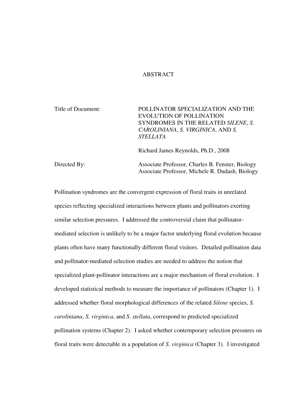 Pollinator Specialization and the Evolution of Pollination Syndromes in the Related Silene , S