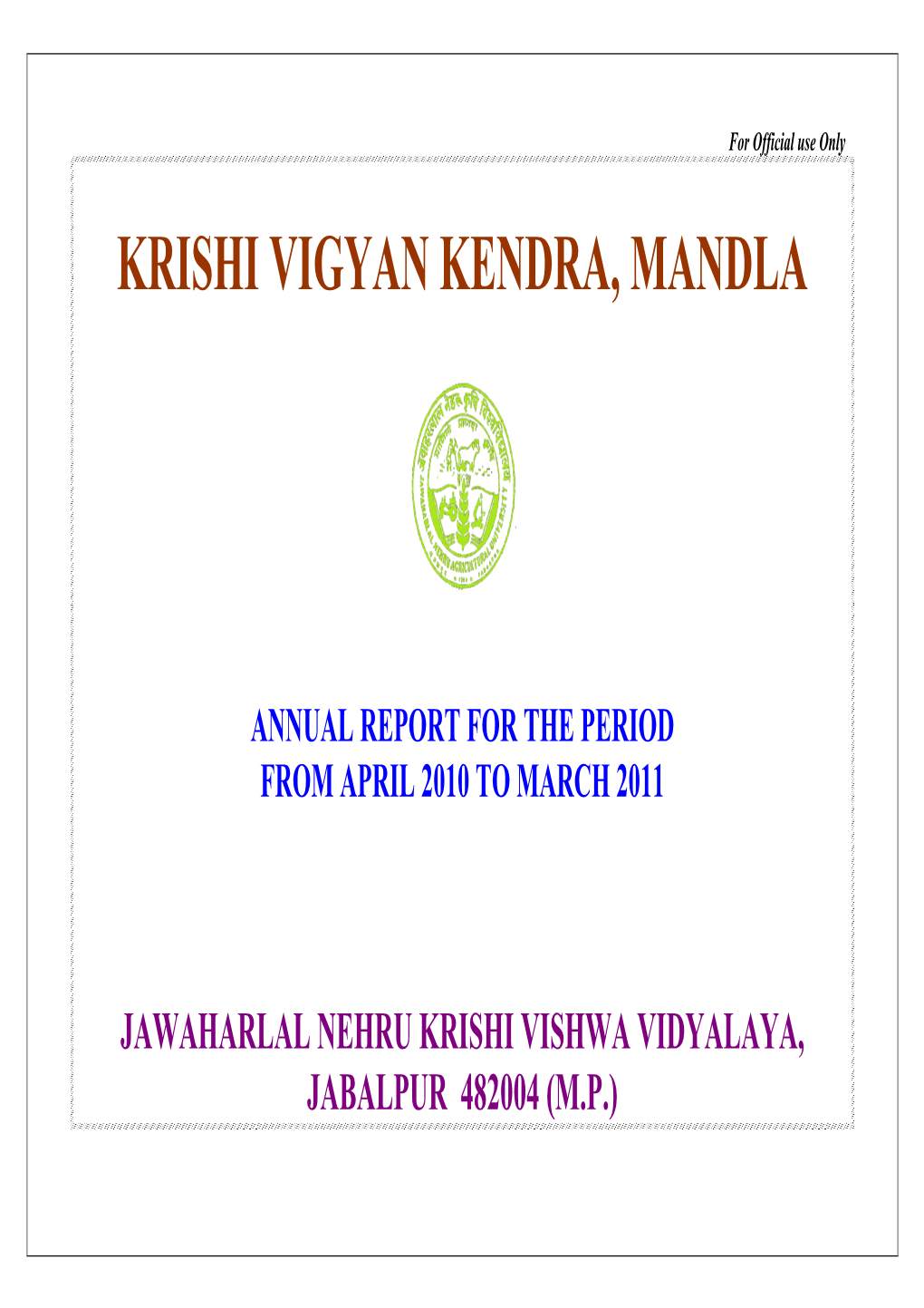 Krishi Vigyan Kendra, Mandla