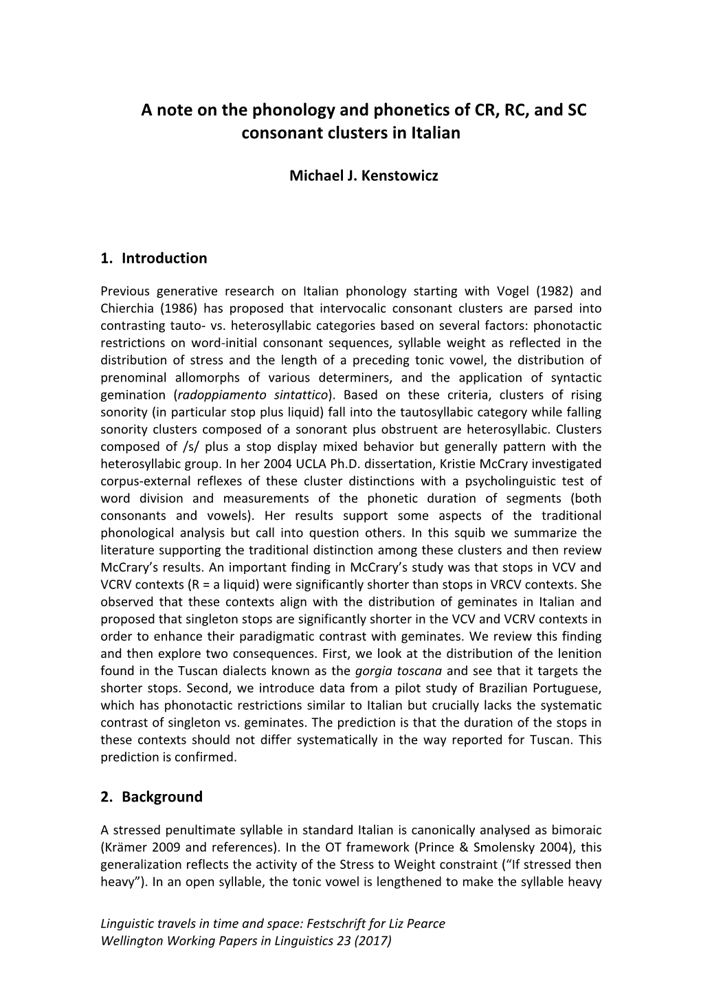 A Note on the Phonology and Phonetics of CR, RC, and SC Consonant Clusters in Italian