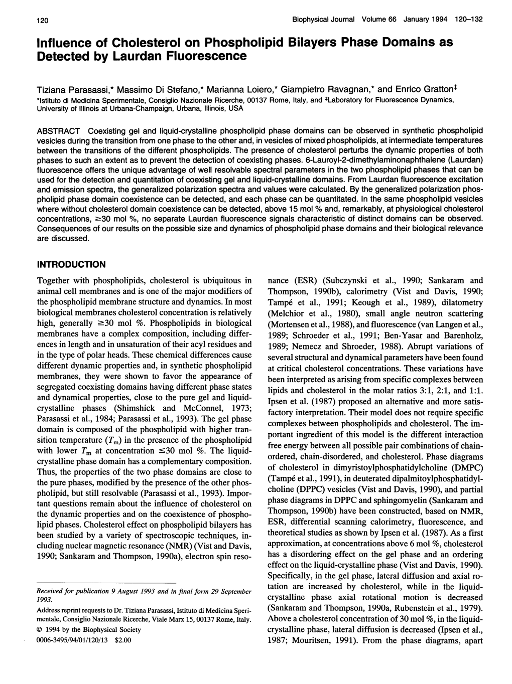 Influence of Cholesterol on Phospholipid Bilayers Phase Domains As Detected by Laurdan Fluorescence