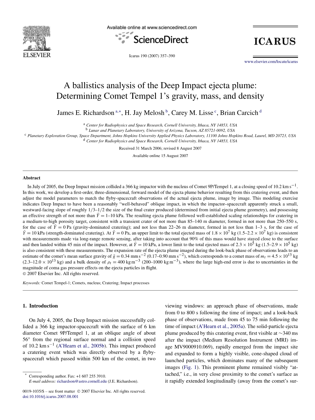 A Ballistics Analysis of the Deep Impact Ejecta Plume: Determining Comet Tempel 1’S Gravity, Mass, and Density