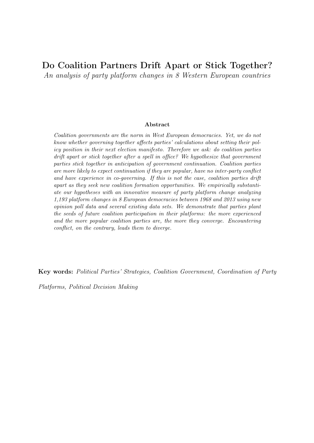 Do Coalition Partners Drift Apart Or Stick Together? an Analysis of Party Platform Changes in 8 Western European Countries