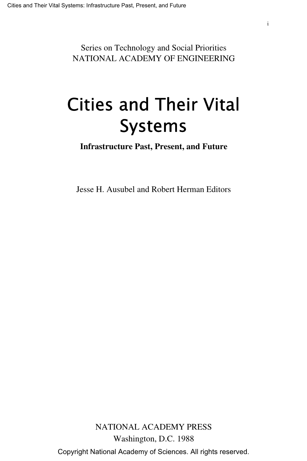 Cities and Their Vital Systems: Infrastructure Past, Present, and Future