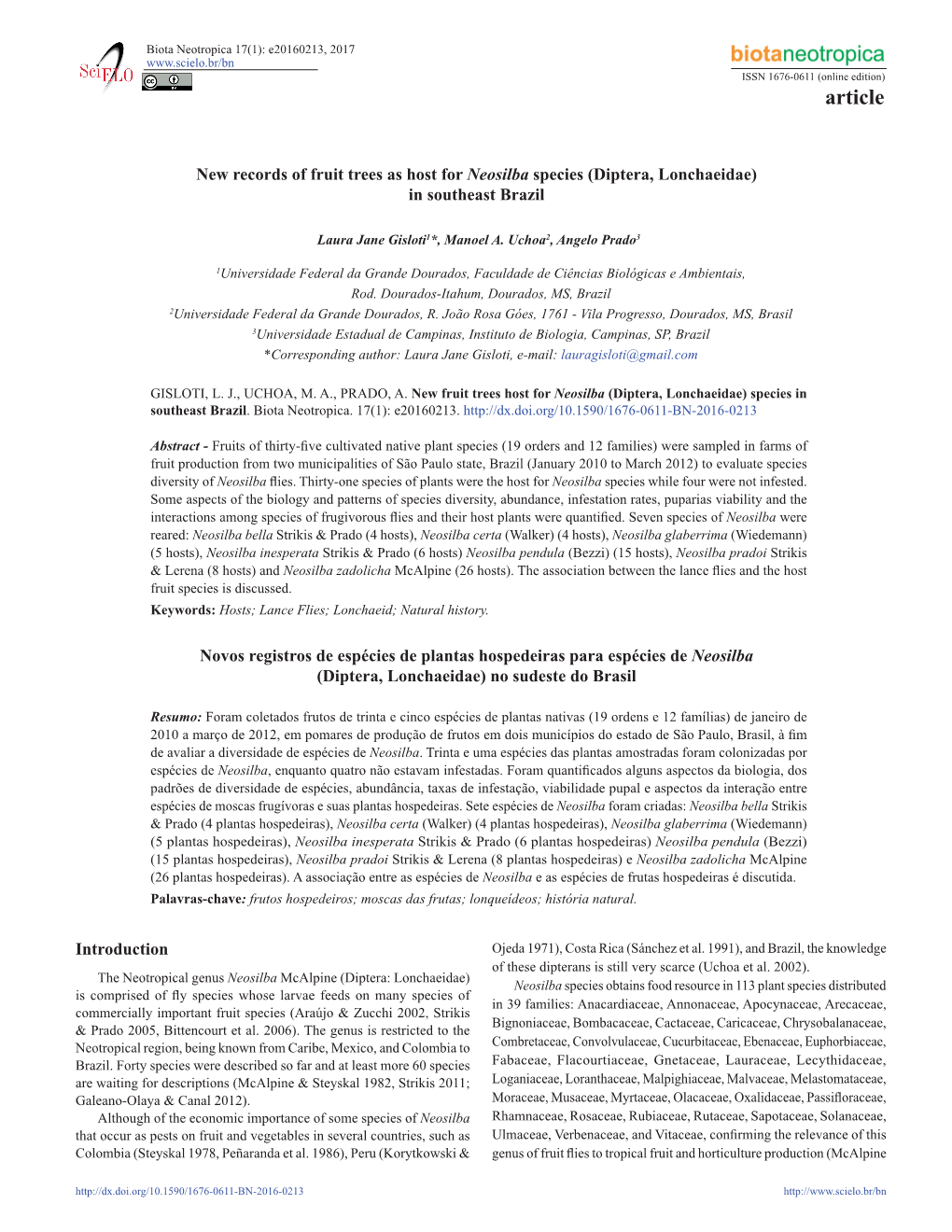 New Records of Fruit Trees As Host for Neosilba Species (Diptera, Lonchaeidae) in Southeast Brazil