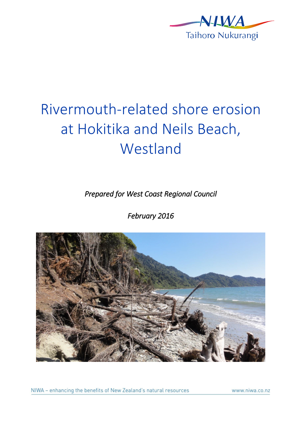 Rivermouth-Related Shore Erosion at Hokitika and Neils Beach, Westland