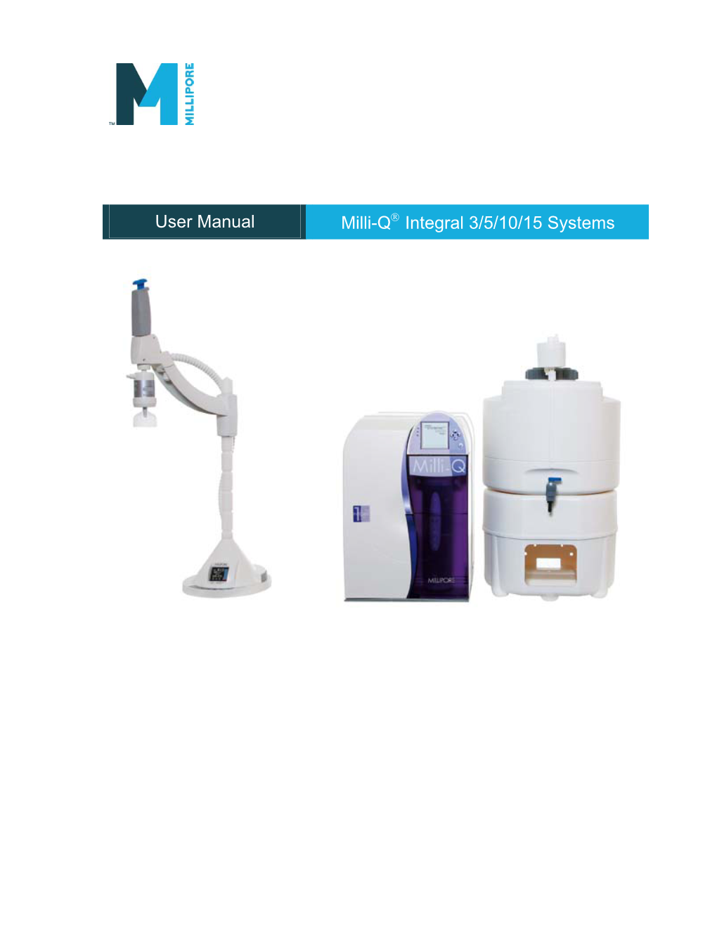 User Manual Milli-Q Integral 3/5/10/15 Systems