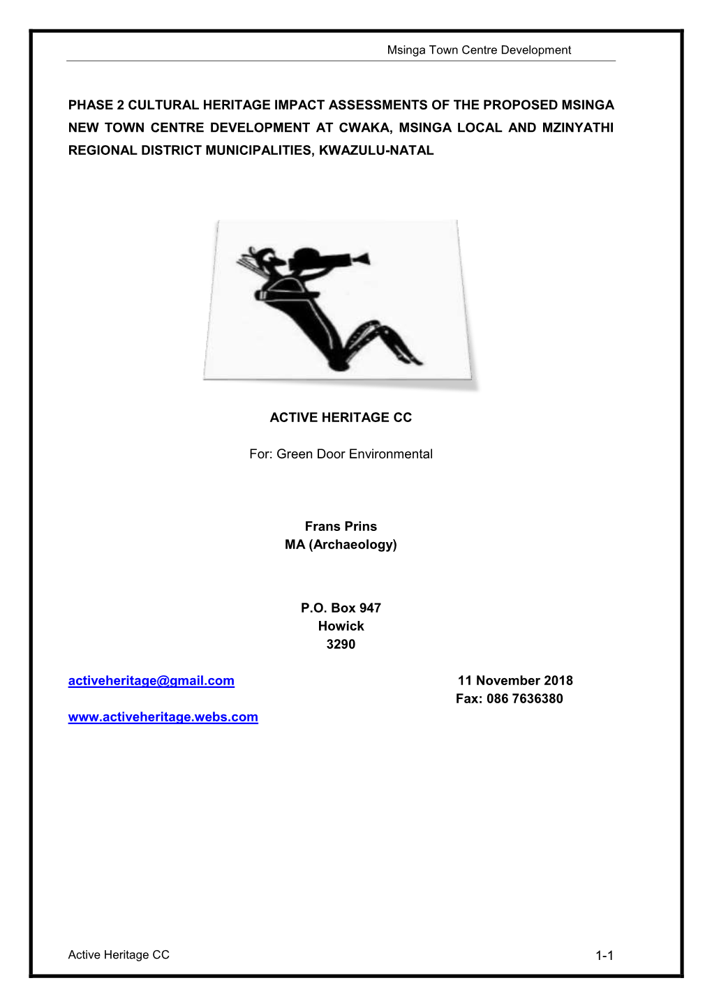 Assessments of the Proposed Msinga New Town Centre Development at Cwaka, Msinga Local and Mzinyathi Regional District Municipalities, Kwazulu-Natal