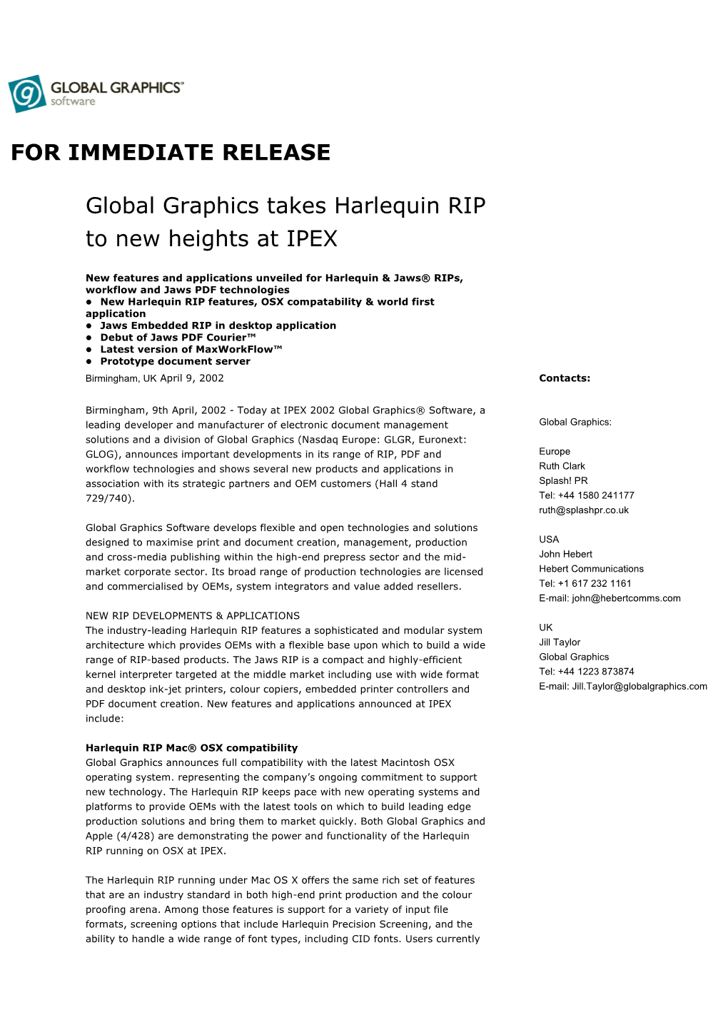 FOR IMMEDIATE RELEASE Global Graphics Takes Harlequin RIP To