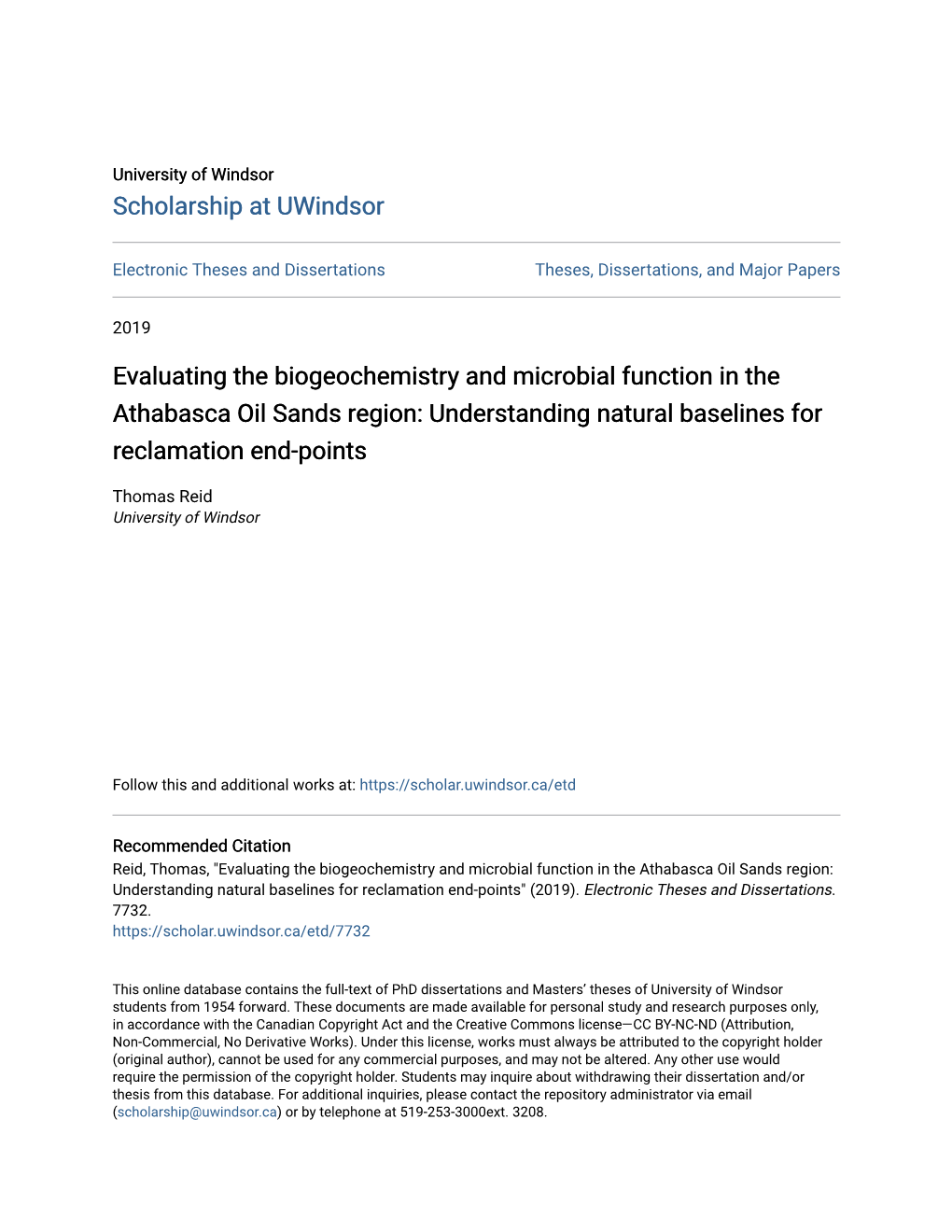 Evaluating the Biogeochemistry and Microbial Function in the Athabasca Oil Sands Region: Understanding Natural Baselines for Reclamation End-Points