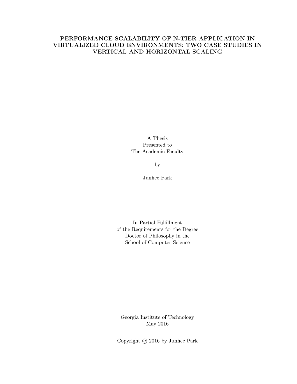 Performance Scalability of N-Tier Application in Virtualized Cloud Environments: Two Case Studies in Vertical and Horizontal Scaling