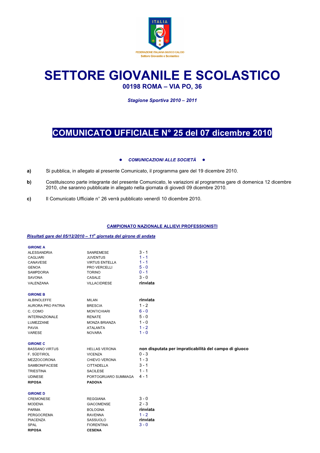 Settore Giovanile E Scolastico 00198 Roma – Via Po, 36