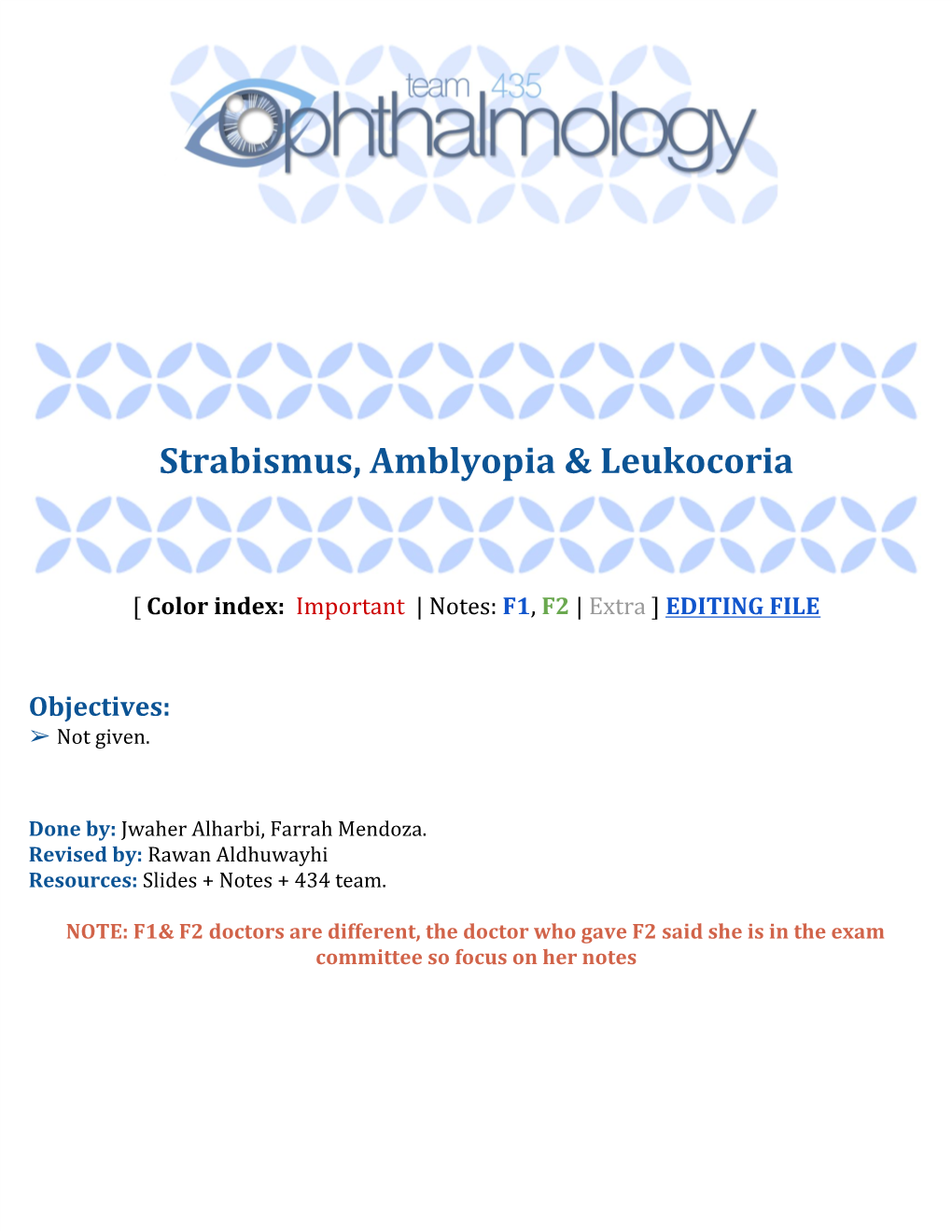 Strabismus, Amblyopia & Leukocoria