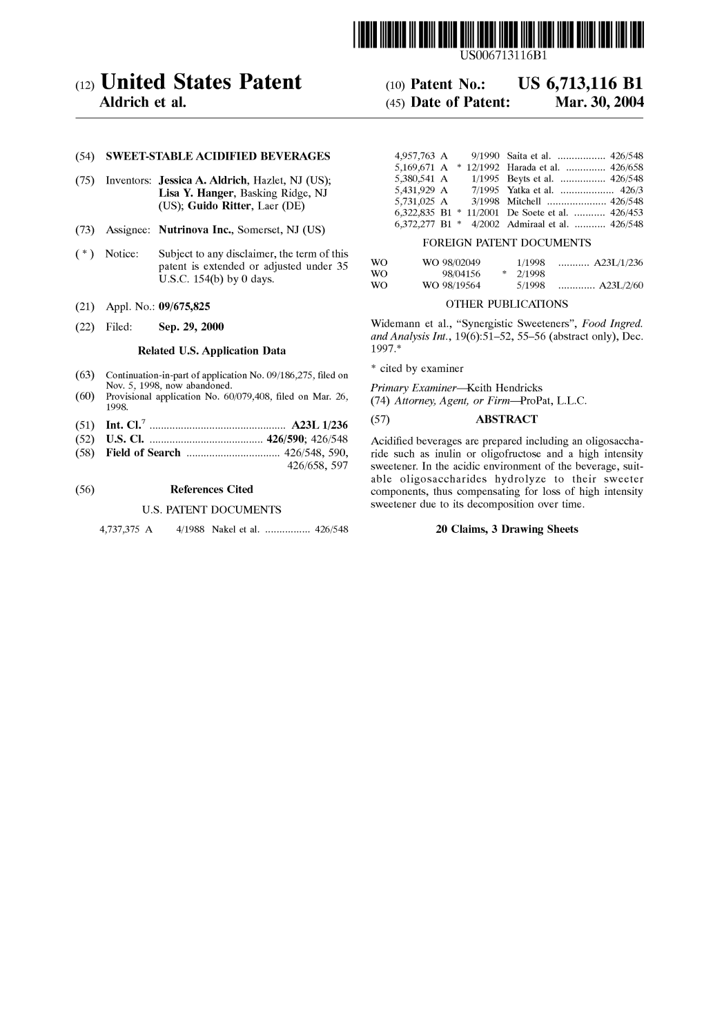 (12) United States Patent (10) Patent No.: US 6,713,116 B1 Aldrich Et Al