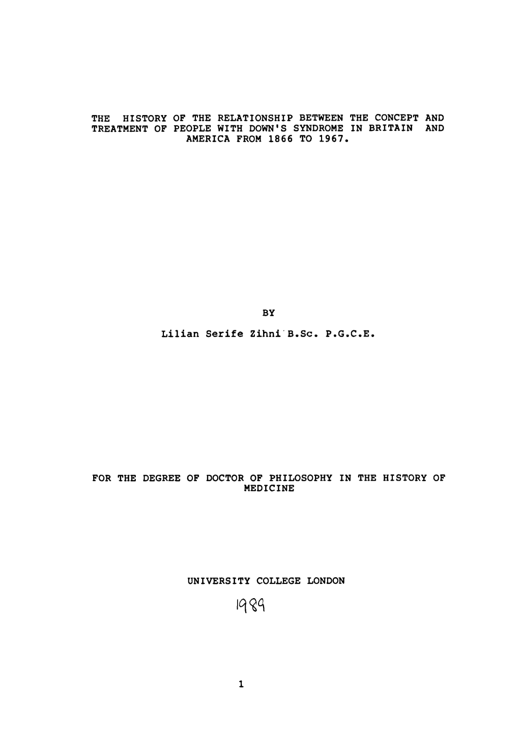 The History of the Relationship Between the Concept and Treatment of People with Down's Syndrome in Britain and America from 1866 to 1967