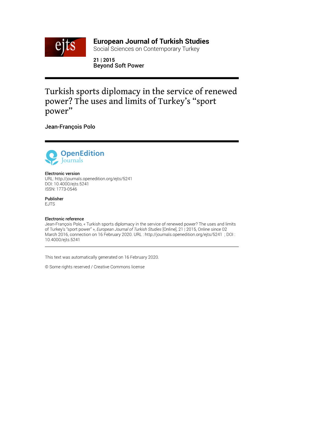 European Journal of Turkish Studies, 21 | 2015 Turkish Sports Diplomacy in the Service of Renewed Power? the Uses and Limits