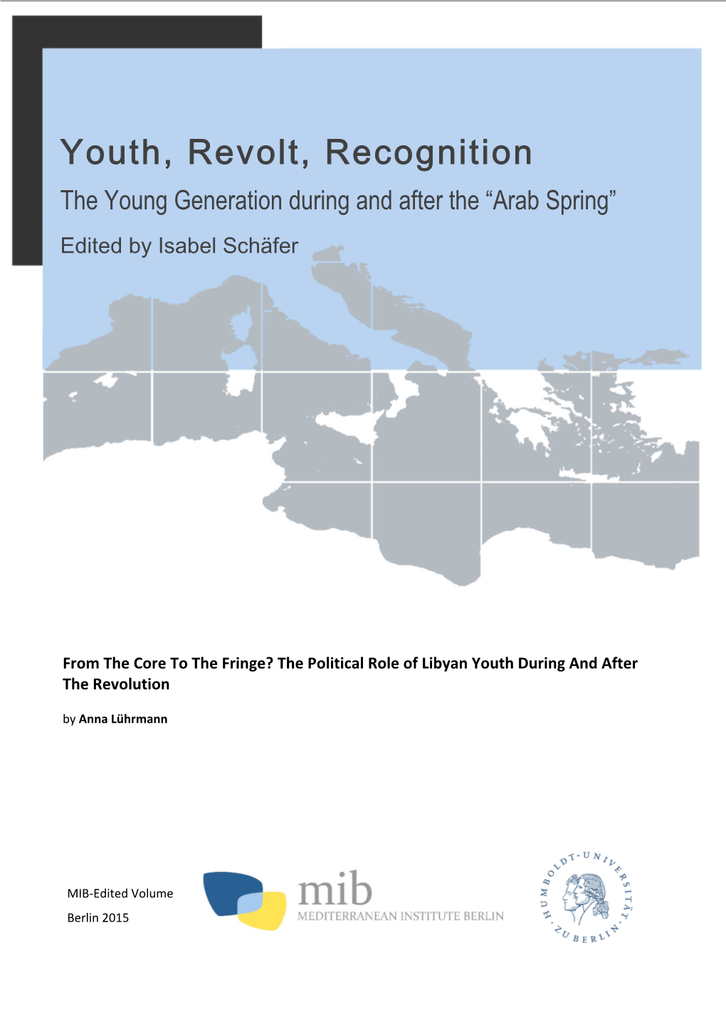 The Political Role of Libyan Youth During and After the Revolution