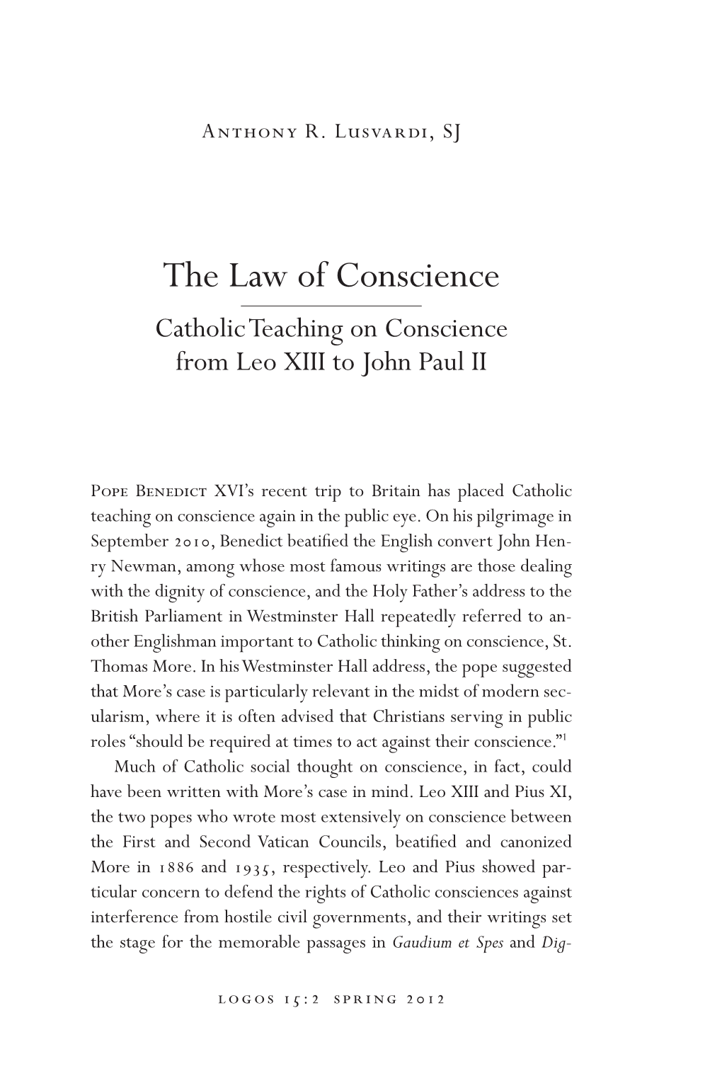 The Law of Conscience Catholic Teaching on Conscience from Leo XIII to John Paul II