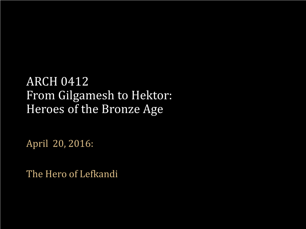 Heroes of the Bronze Age