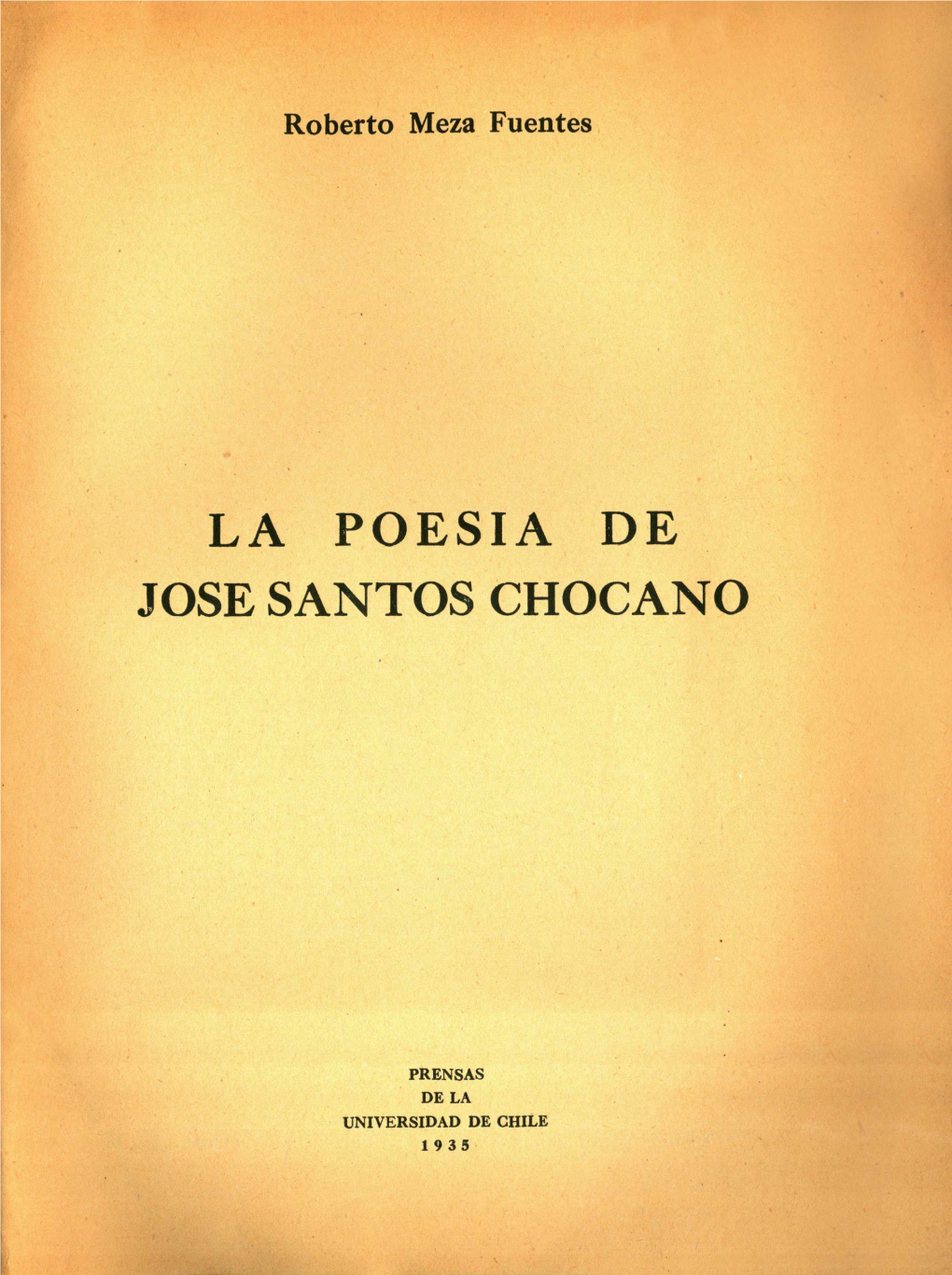 La Poesia De Jose Santos Chocano