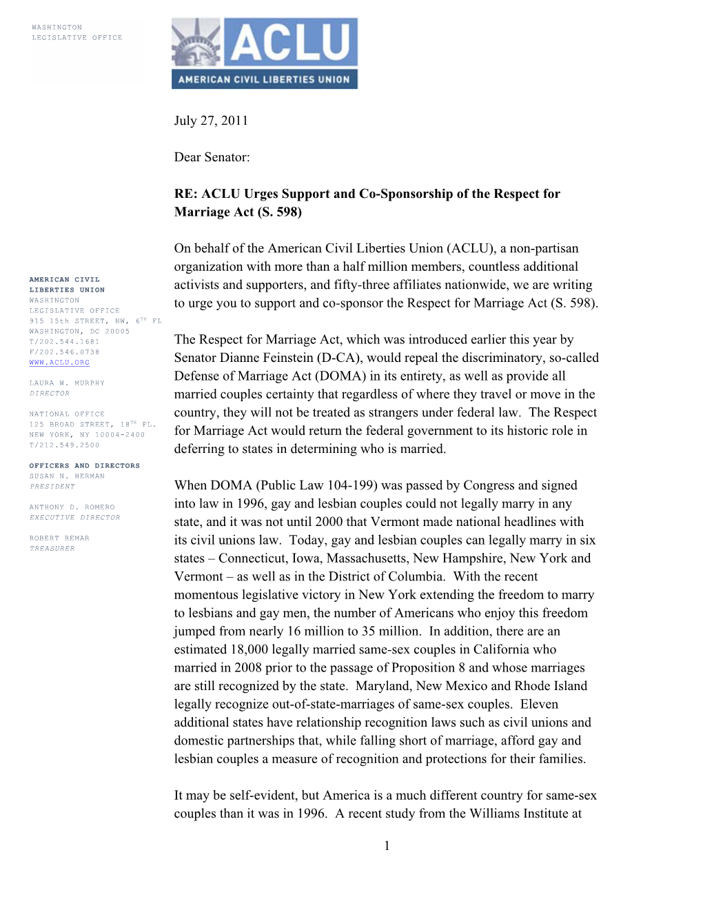 1 July 27, 2011 Dear Senator: RE: ACLU Urges Support and Co