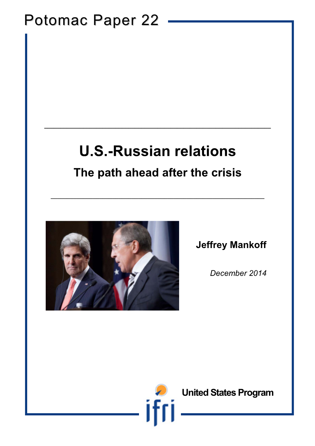 U.S.-Russian Relations Potomac Paper 22