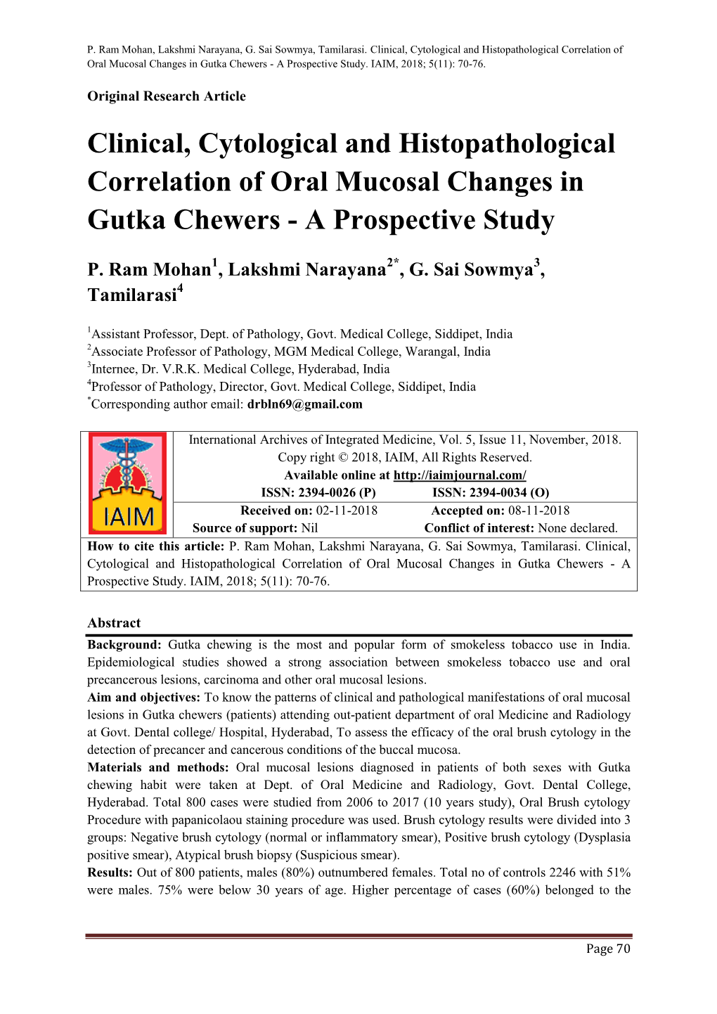 Clinical, Cytological and Histopathological Correlation of Oral Mucosal Changes in Gutka Chewers - a Prospective Study