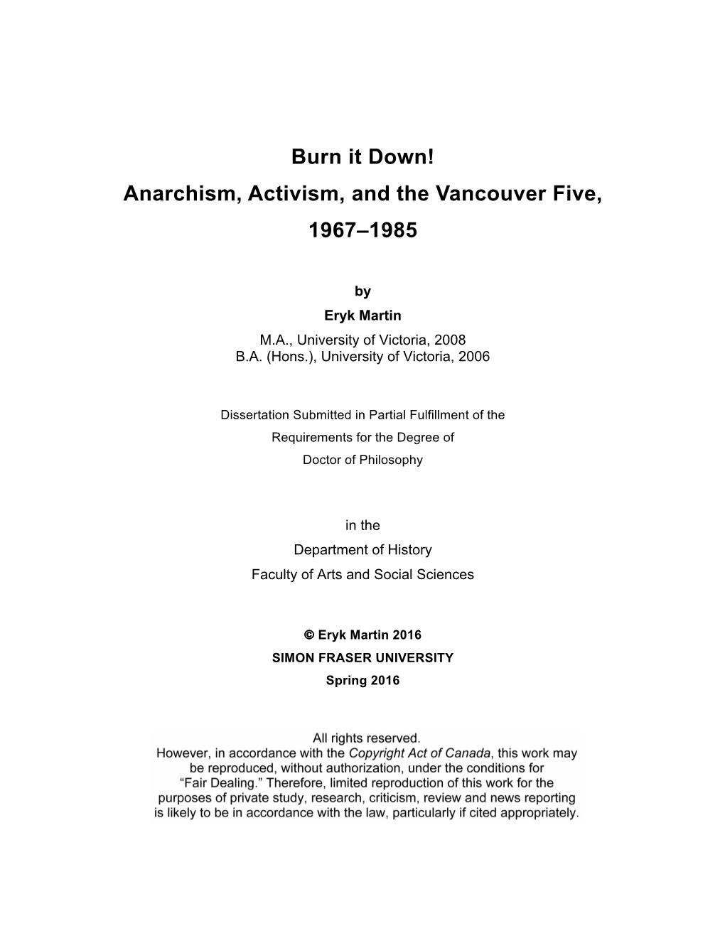 Burn It Down! Anarchism, Activism, and the Vancouver Five, 1967–1985