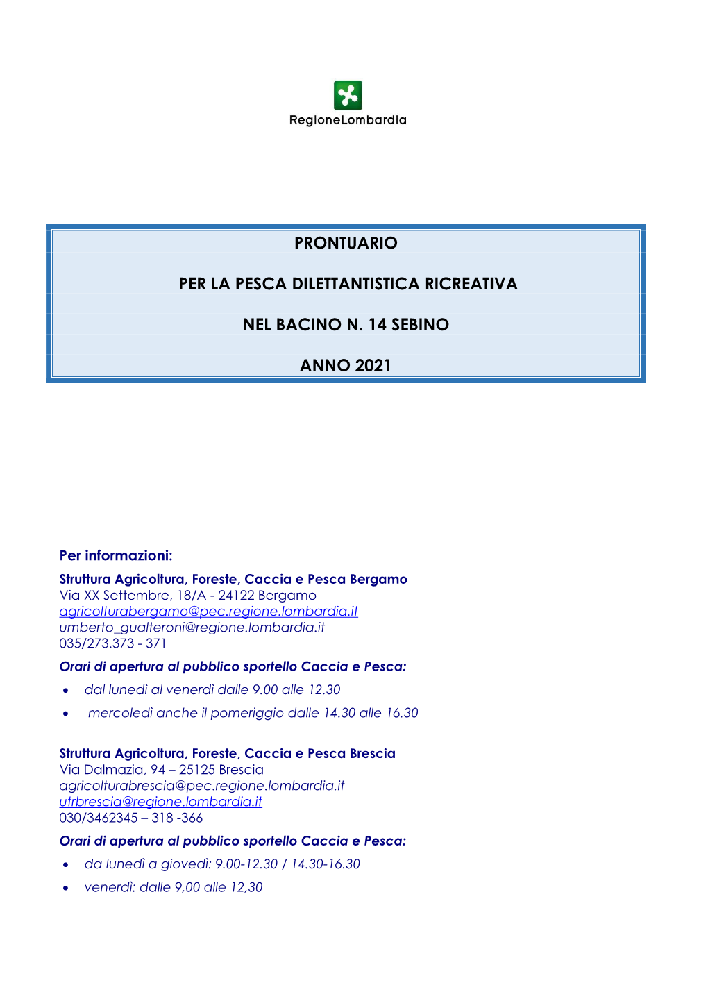 Prontuario Per La Pesca Dilettantistica Ricreativa Nel Bacino N. 14 Sebino