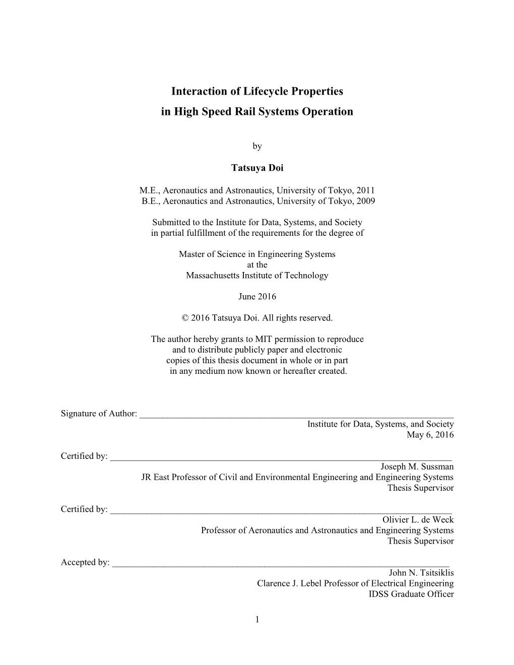 Interaction of Lifecycle Properties in High Speed Rail Systems Operation