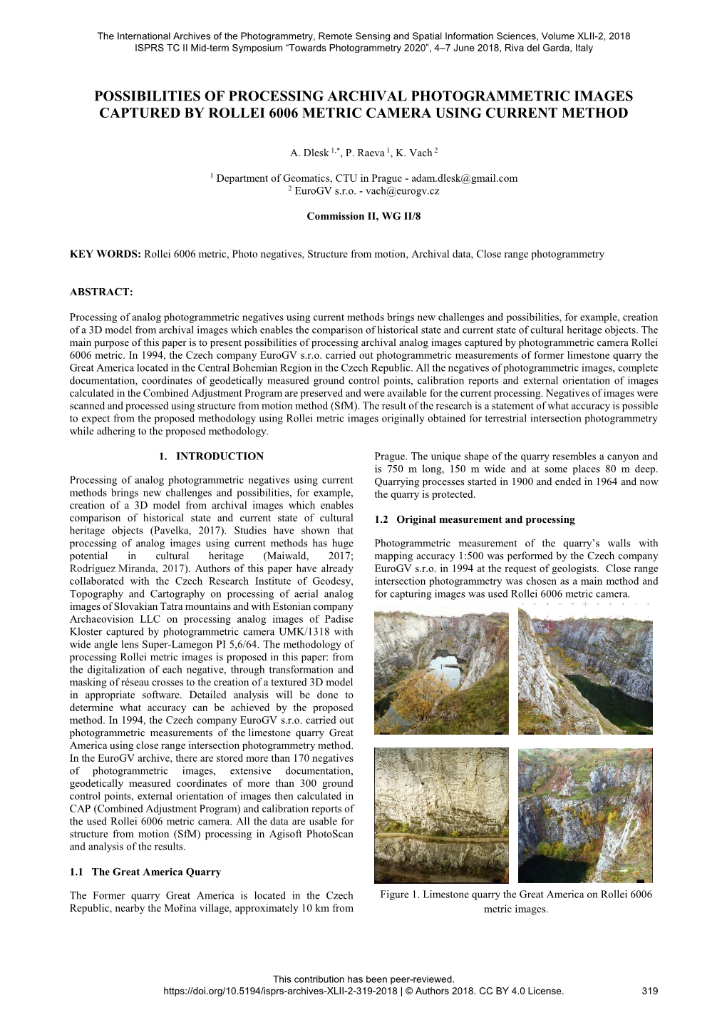 Possibilities of Processing Archival Photogrammetric Images Captured by Rollei 6006 Metric Camera Using Current Method