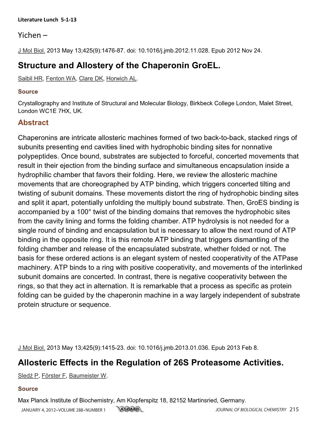 Yichen – Structure and Allostery of the Chaperonin Groel. Allosteric