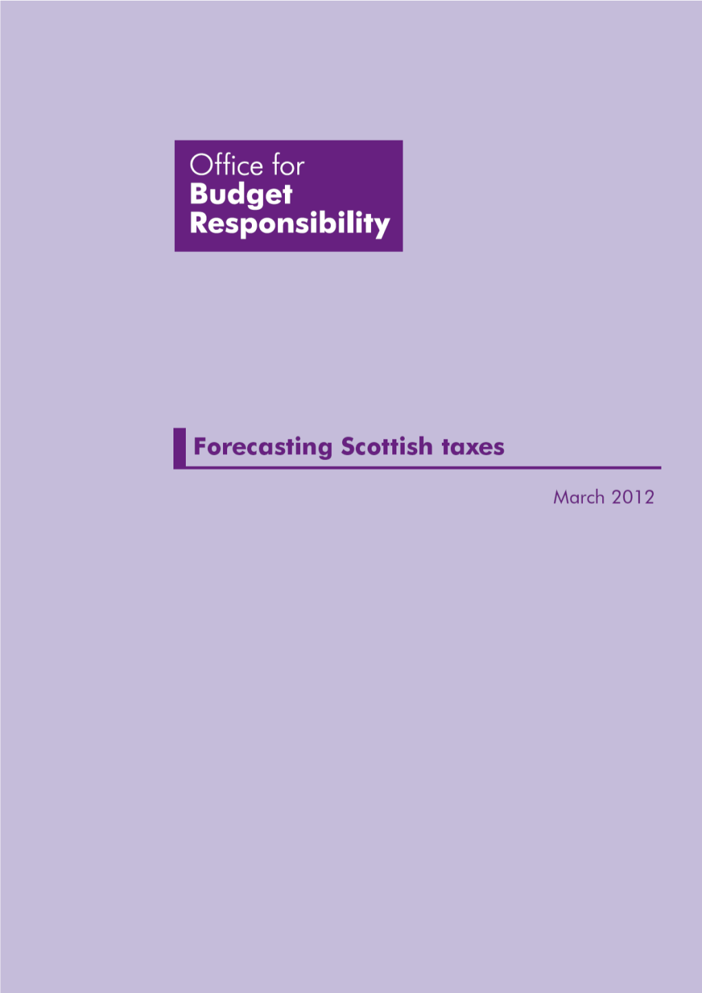 Forecasting Scottish Taxes