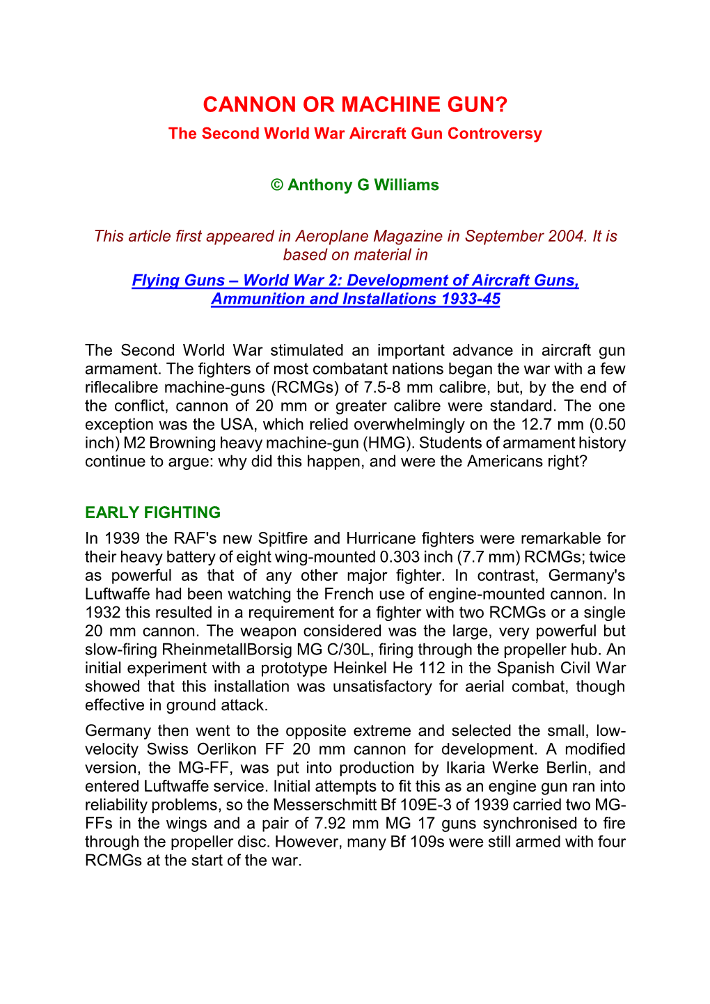 CANNON OR MACHINE GUN? the Second World War Aircraft Gun Controversy