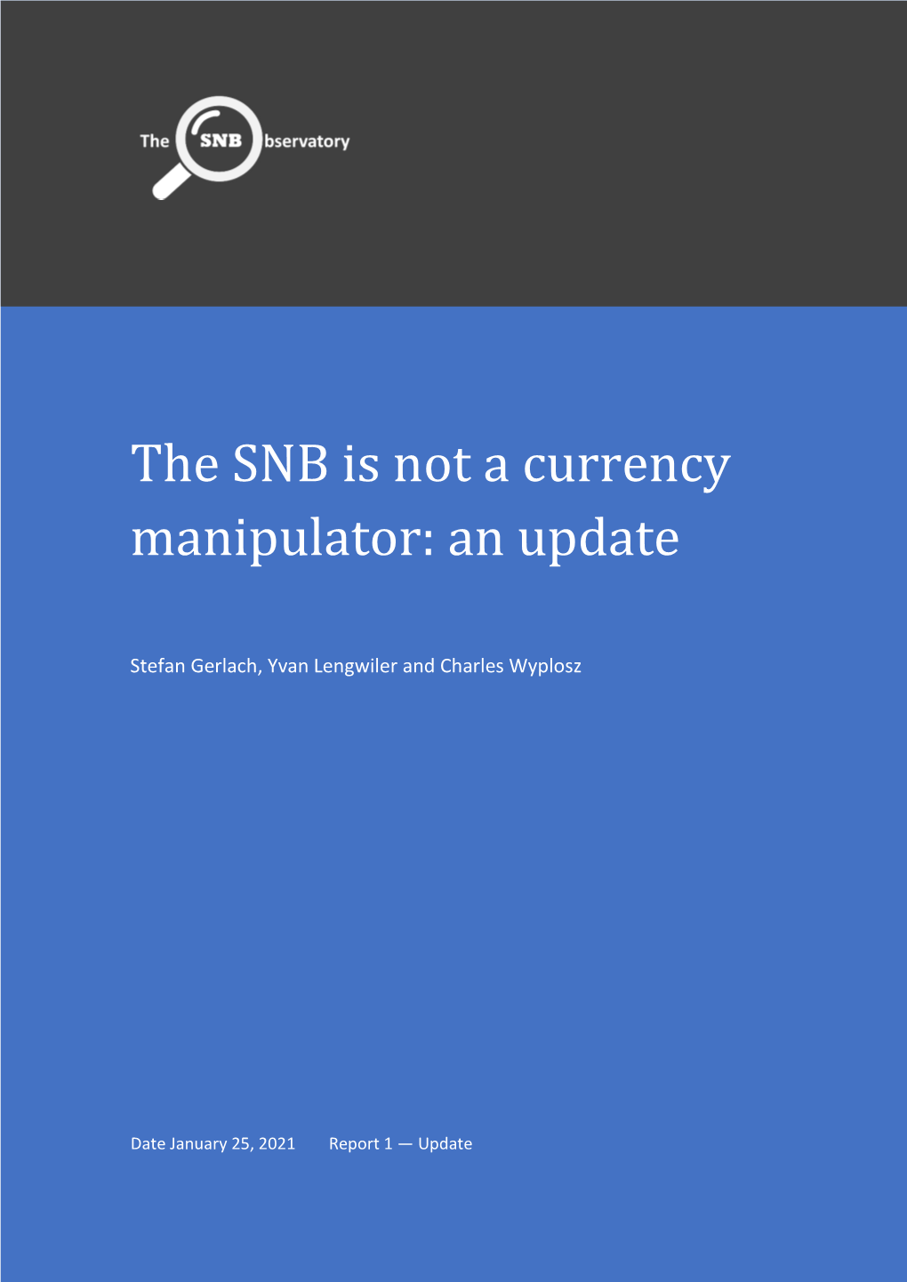 The SNB Is Not a Currency Manipulator: an Update