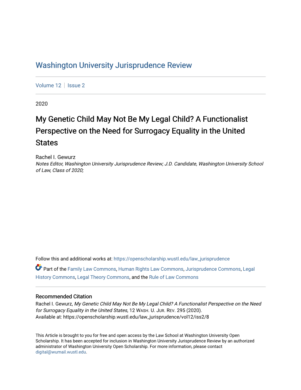 My Genetic Child May Not Be My Legal Child? a Functionalist Perspective on the Need for Surrogacy Equality in the United States