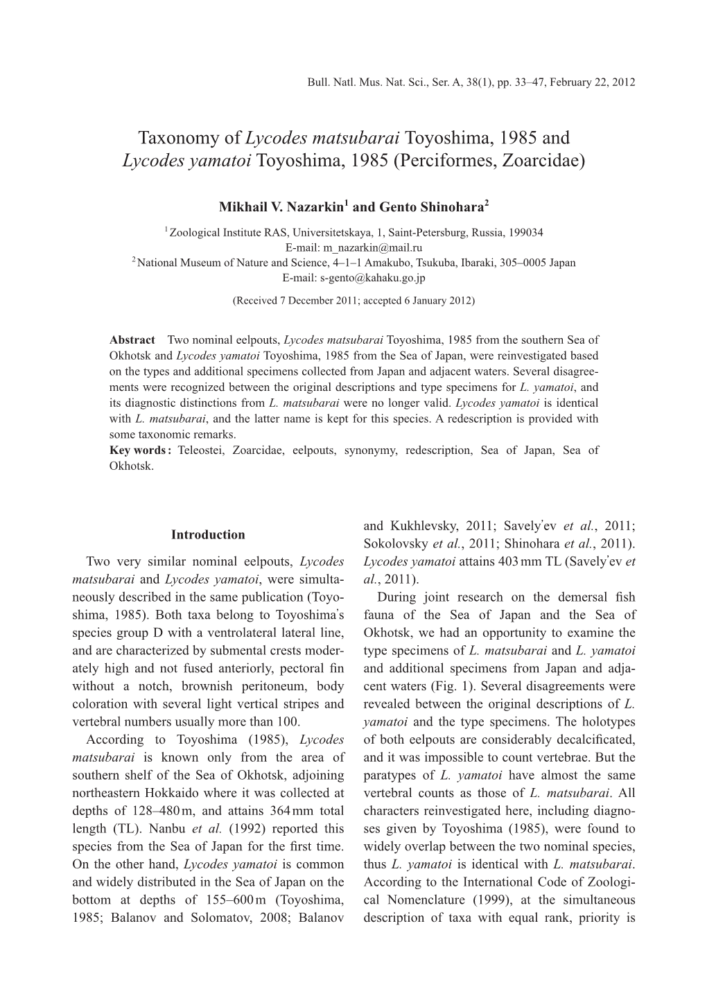 Taxonomy of Lycodes Matsubarai Toyoshima, 1985 and Lycodes Yamatoi Toyoshima, 1985 (Perciformes, Zoarcidae)