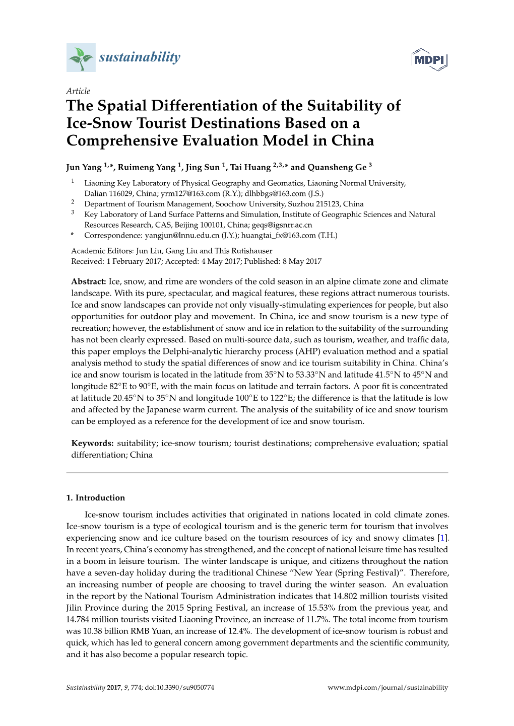 The Spatial Differentiation of the Suitability of Ice-Snow Tourist Destinations Based on a Comprehensive Evaluation Model in China