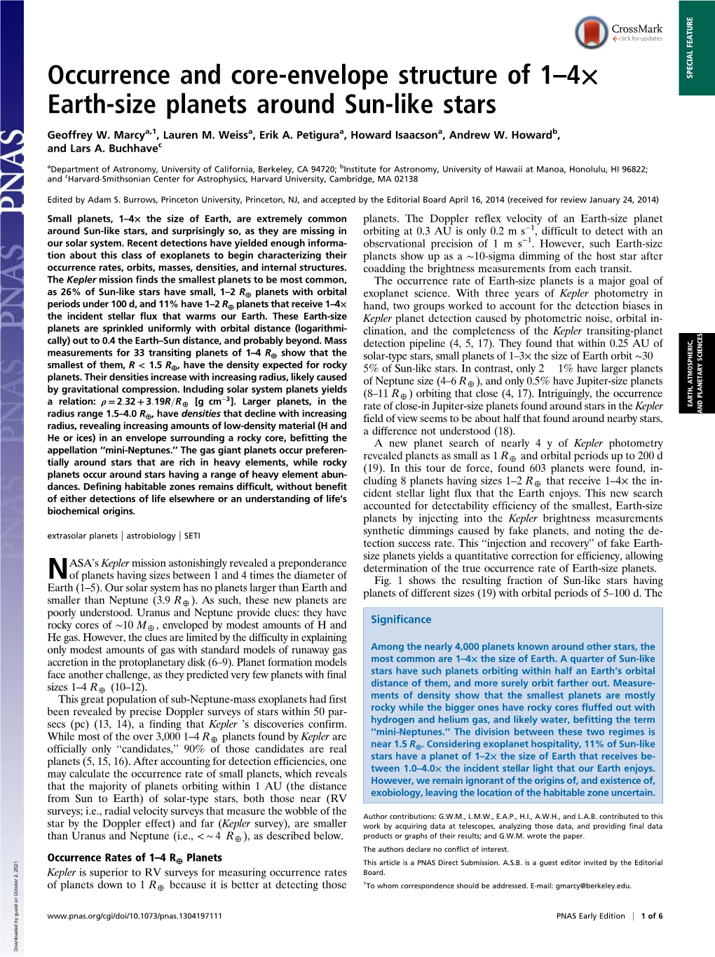 Occurrence and Core-Envelope Structure of 1–4× Earth-Size Planets Around Sun-Like Stars