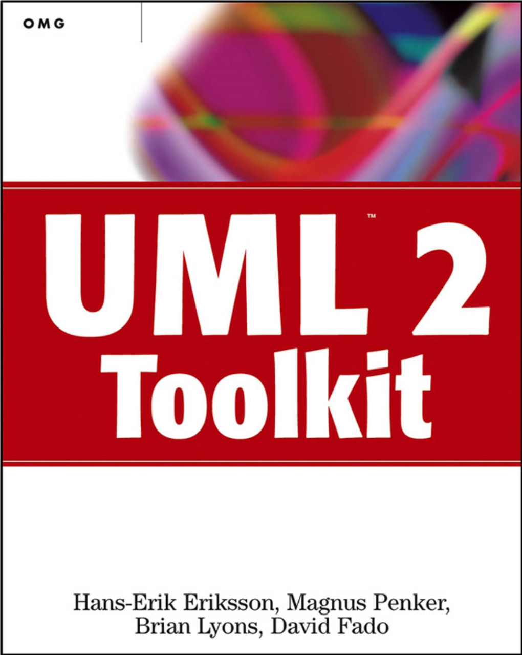 UML 2 Toolkit, Penker Has Also Collaborated with Hans- Erik Eriksson on Business Modeling with UML: Business Practices at Work