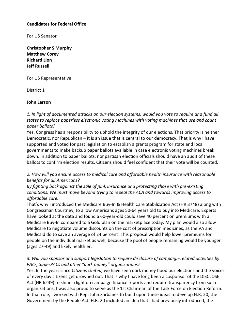 Candidates for Federal Office for US Senator Christopher S Murphy Matthew Corey Richard Lion Jeff Russell for US Representative