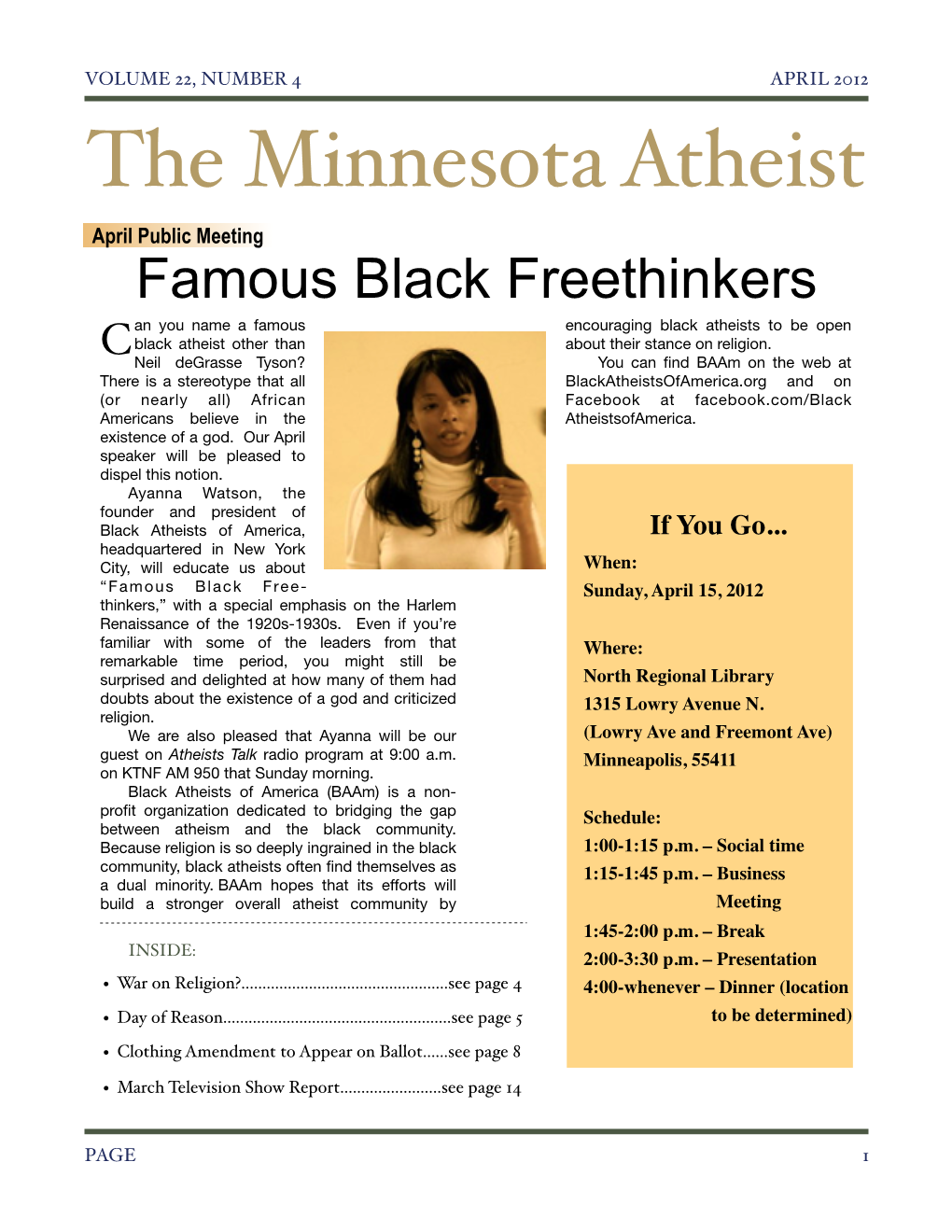 Mnatheists.Org Published by Minnesota Atheists, President’S Column 3 President: August Berkshire P.O