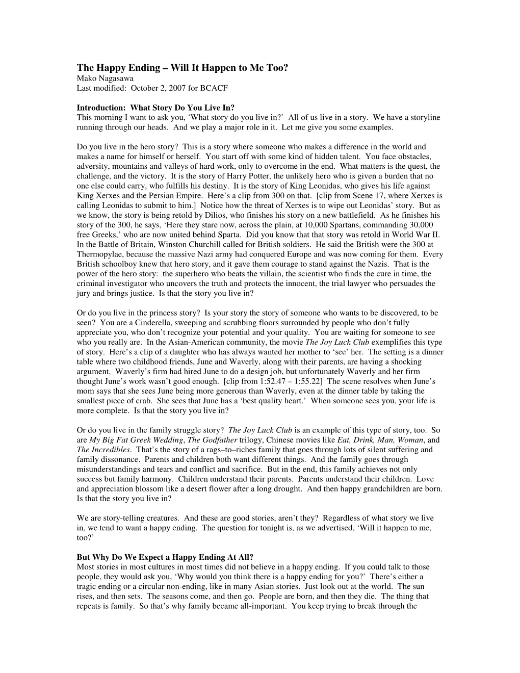 The Happy Ending – Will It Happen to Me Too? Mako Nagasawa Last Modified: October 2, 2007 for BCACF