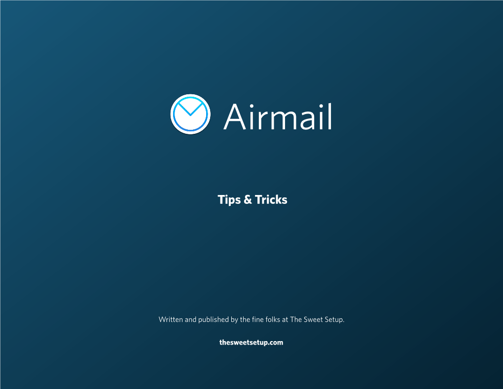 The Sweet Setup -- Airmail Tips and Tricks Copy