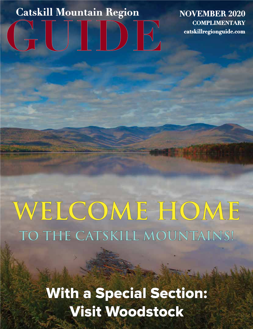 NOVEMBER 2020 COMPLIMENTARY GUIDE Catskillregionguide.Com