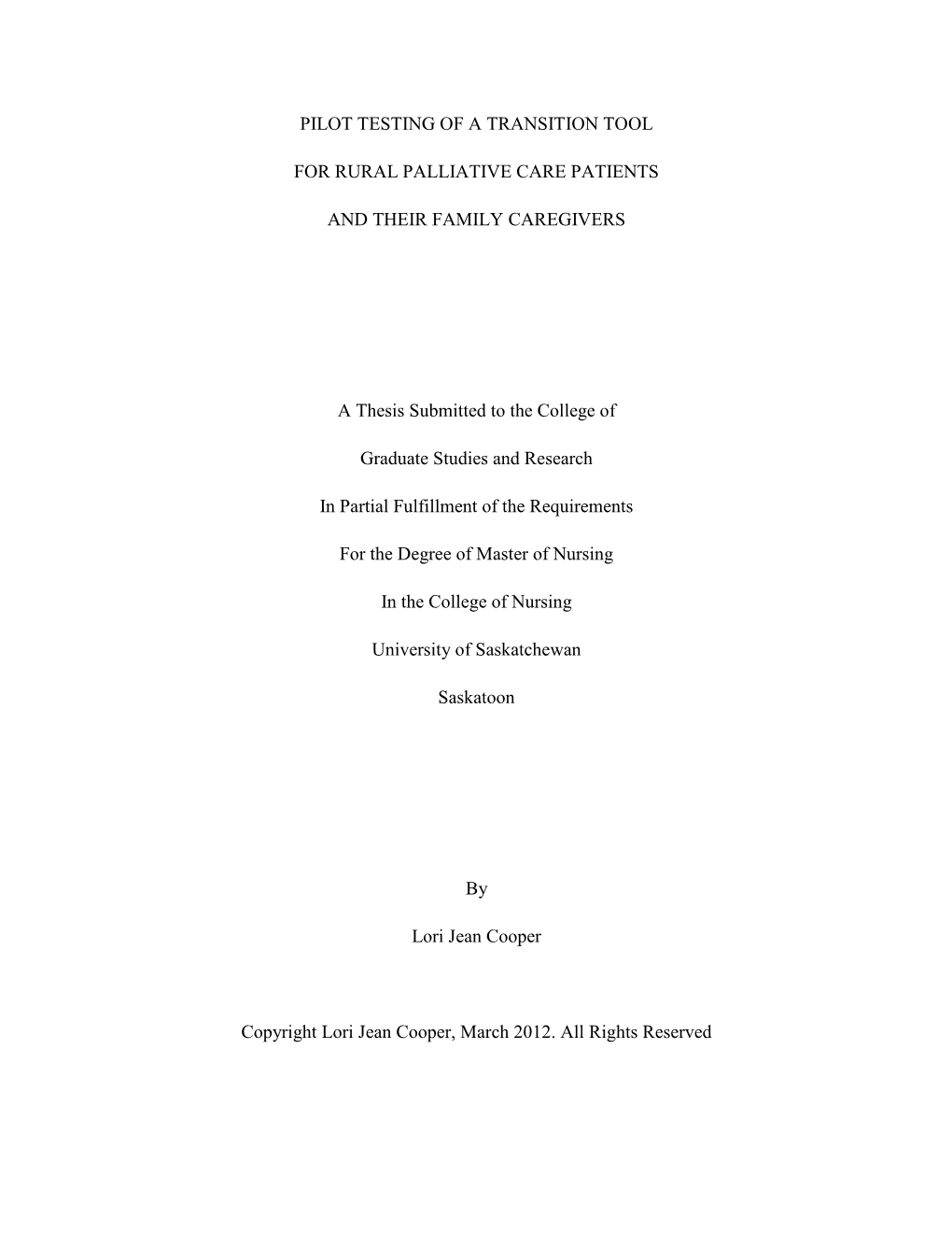 Pilot Testing of a Transition Tool for Rural Palliative Patients and Their Family Caregivers