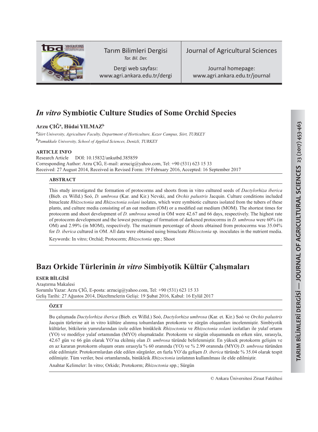 In Vitro Symbiotic Culture Studies of Some Orchid Species Bazı Orkide