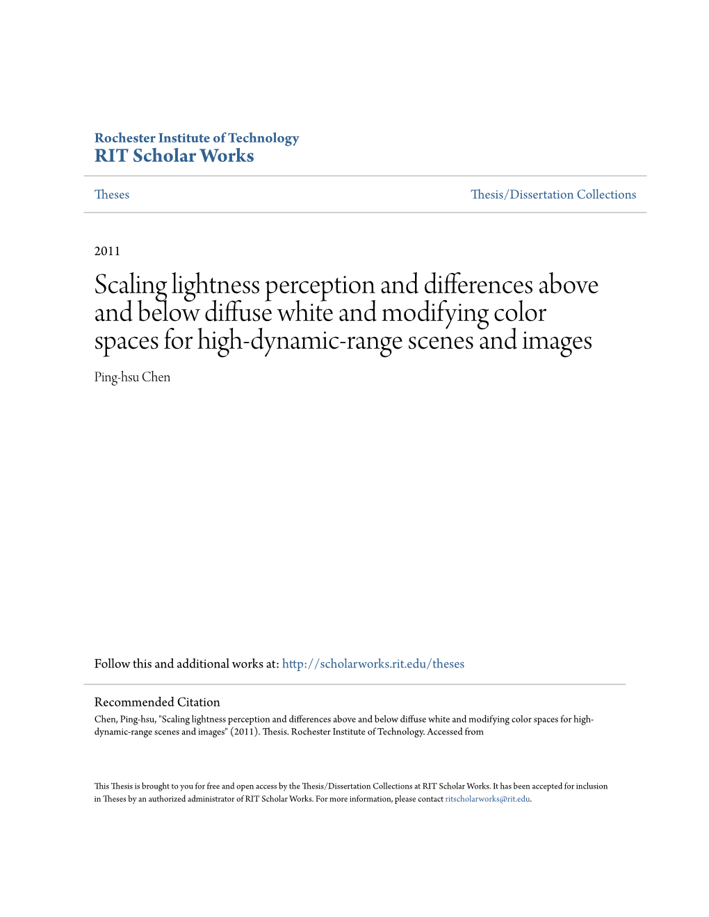 Scaling Lightness Perception and Differences Above and Below Diffuse White and Modifying Color Spaces for High-Dynamic-Range Scenes and Images Ping-Hsu Chen