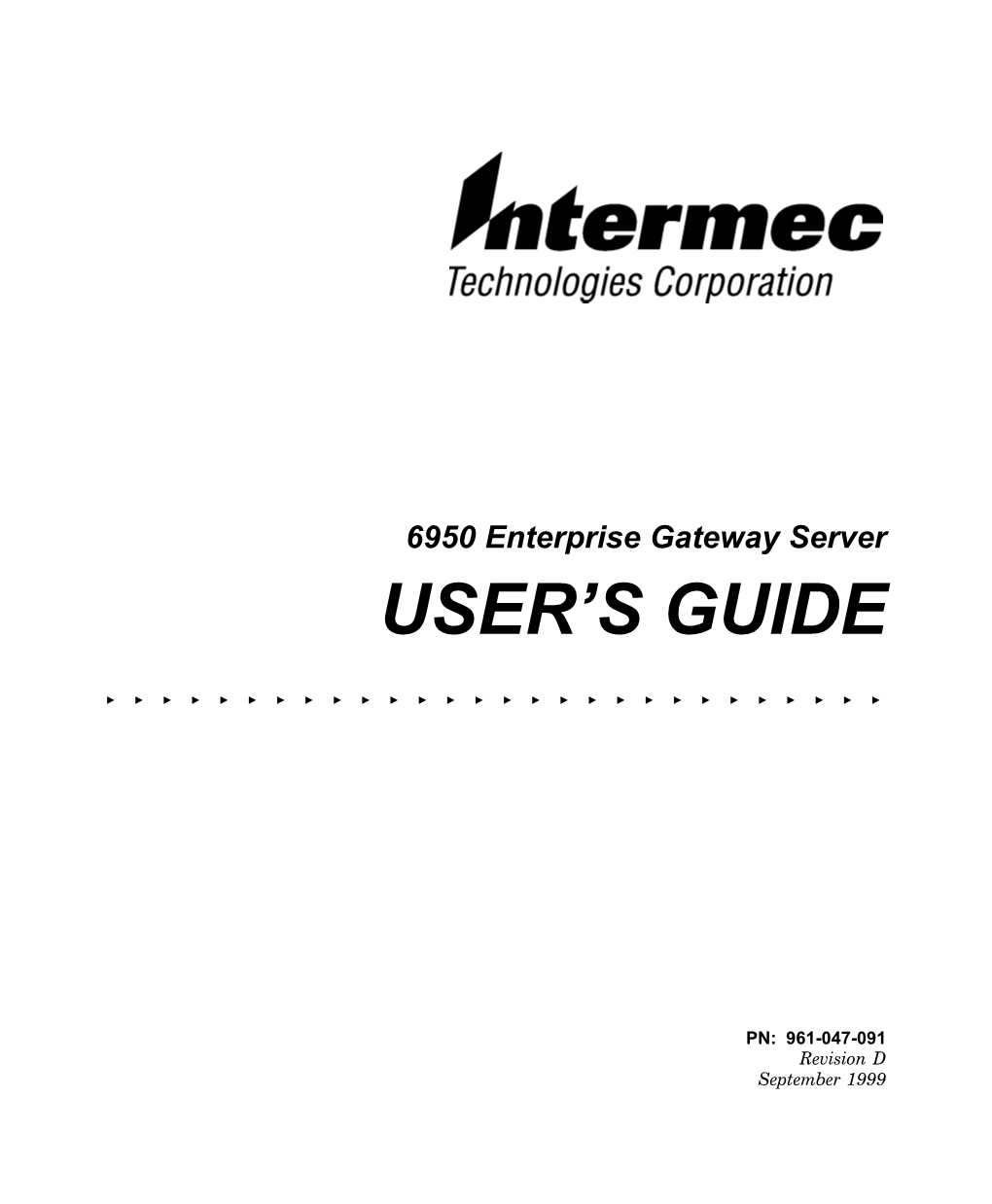 User's Guide PN: 961Ć047Ć081